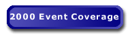 2000 Event Coverage